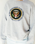 President of the United States - Sweatshirt