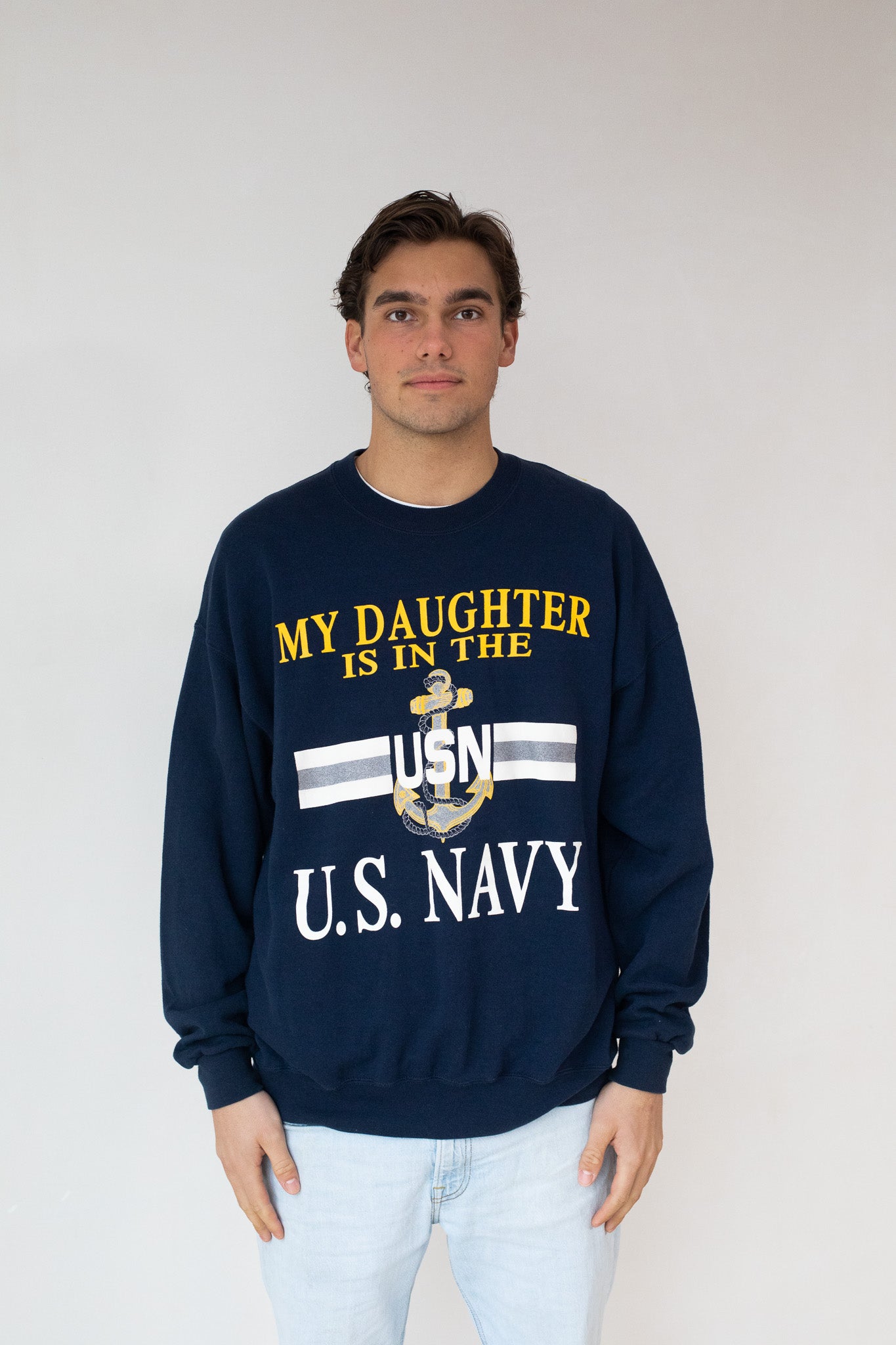 My Daughter is in the U.S. Navy - Sweatshirt