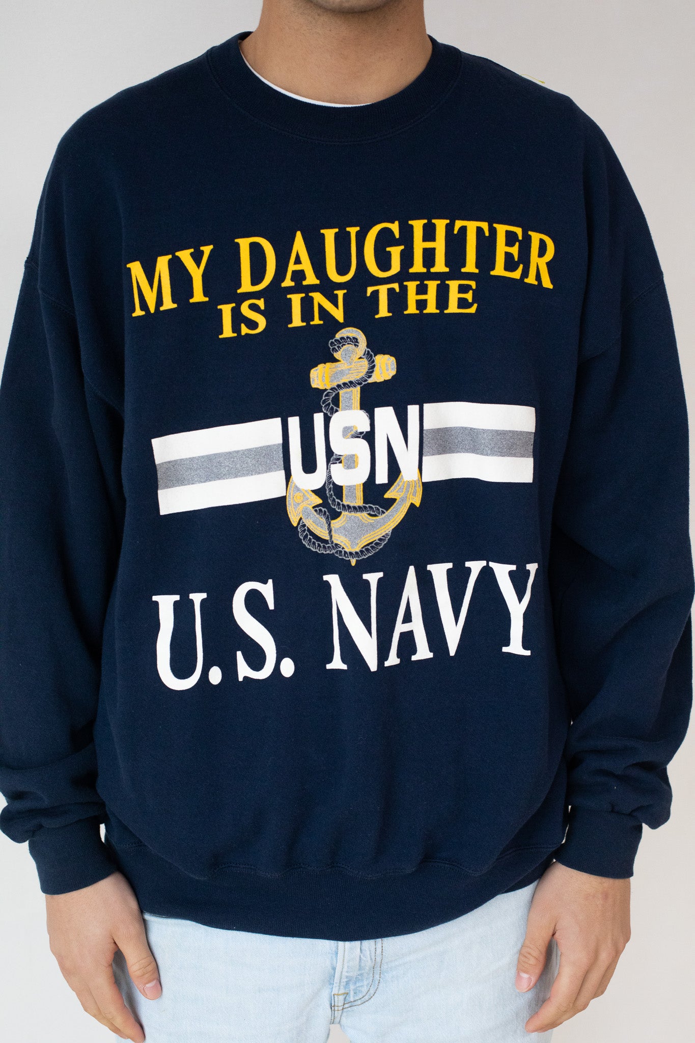 My Daughter is in the U.S. Navy - Sweatshirt